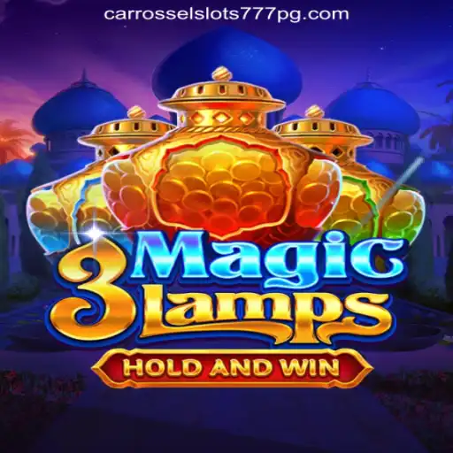 Exploring the Enchantment of 3MagicLamps and Carrossel Slots777 in the Online Casino World