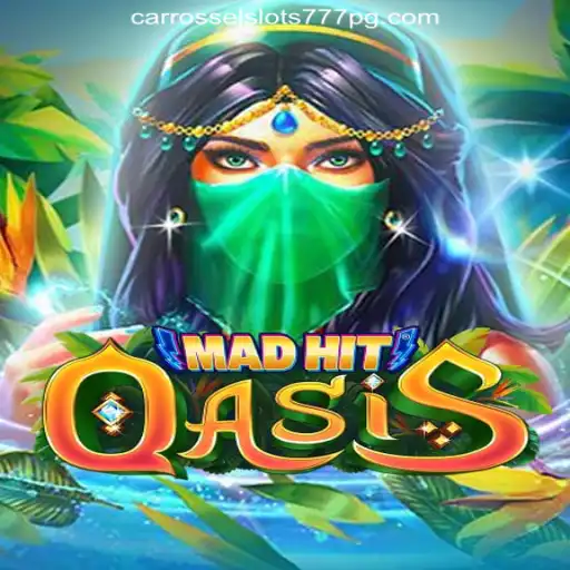 Discover the Enchanting World of MadHitOasis and Carrossel Slots777